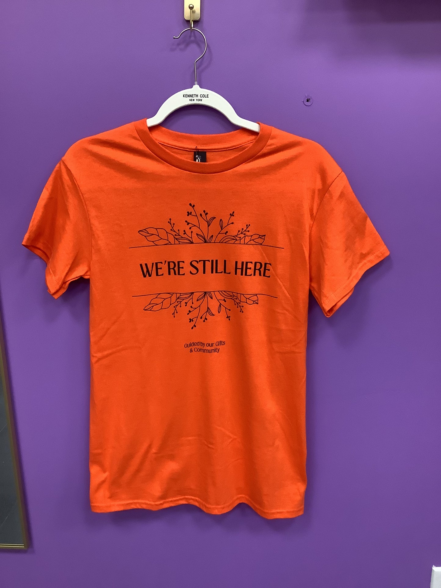 "We're Still Here" T-Shirt